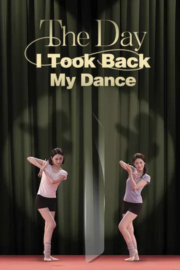 (Dubbed) The Day I Took Back My Dance poster