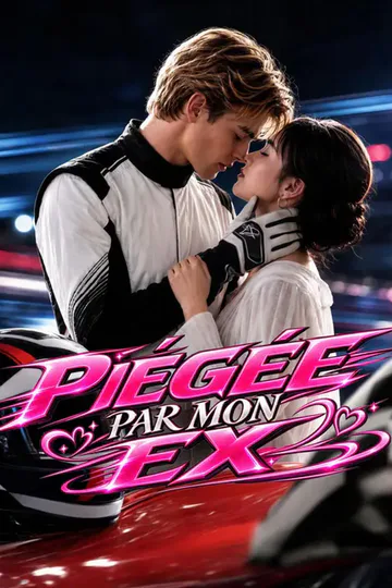 Affiche de PIÉGÉE PAR MON EX