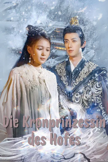 Poster von Die Kronprinzessin des Hofes