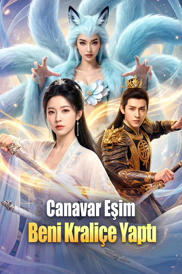 Canavar Eşim Beni Kraliçe Yaptı(Dublajlı) afişi