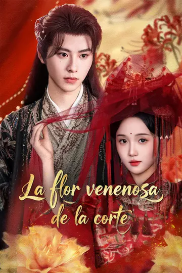 Póster de La flor venenosa de la corte