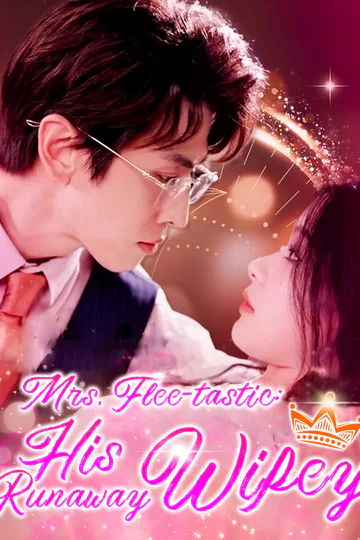 Mrs. Flee-tastic: His Runaway Wifey poster