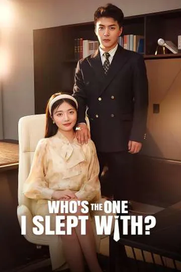 Who's the One I Slept With? poster