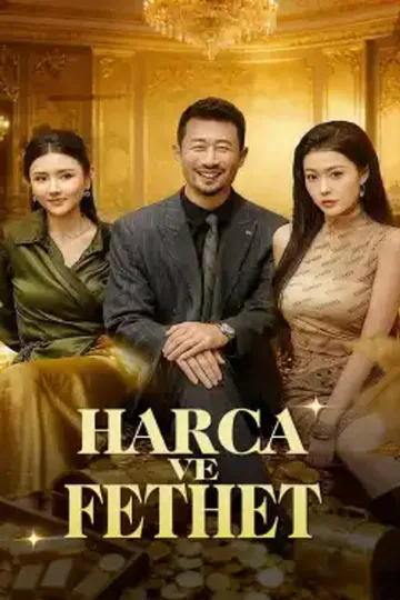 HARCA VE FETHET afişi