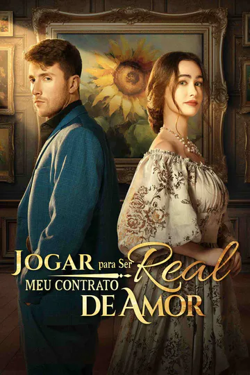 Pôster de Jogar para Ser Real: Meu Contrato de Amor