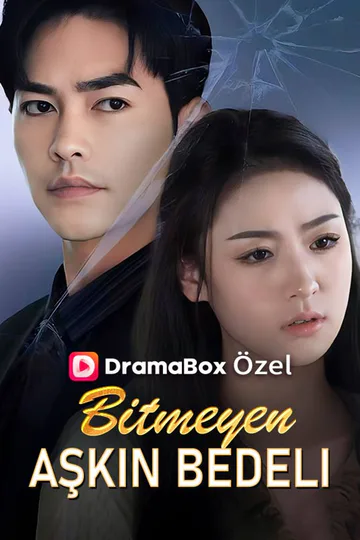 Bitmeyen Aşkın Bedeli afişi