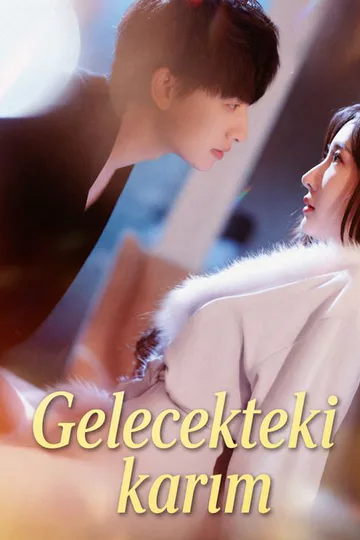 Gelecekteki karımのポスター