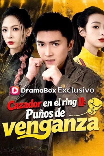 Póster de Cazador en el ring II: Puños de venganza