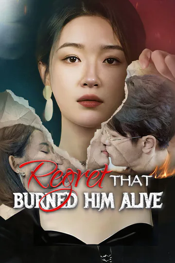 Regret That Burned Him Alive poster