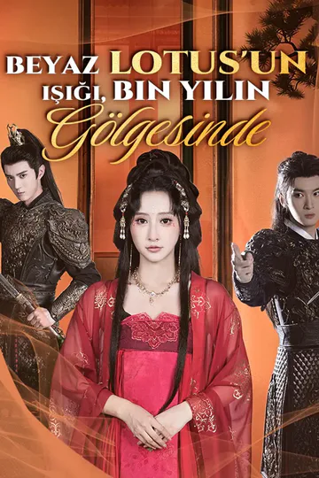 Beyaz Lotus'un Işığı, Bin Yılın Gölgesinde afişi