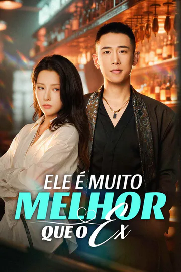 Pôster de Ele é Muito Melhor que o Ex