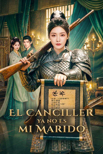 Póster de El Canciller ya no Es mi Marido
