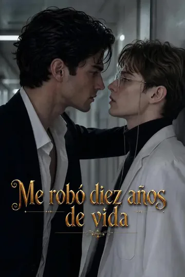 Póster de Me robó diez años de vida
