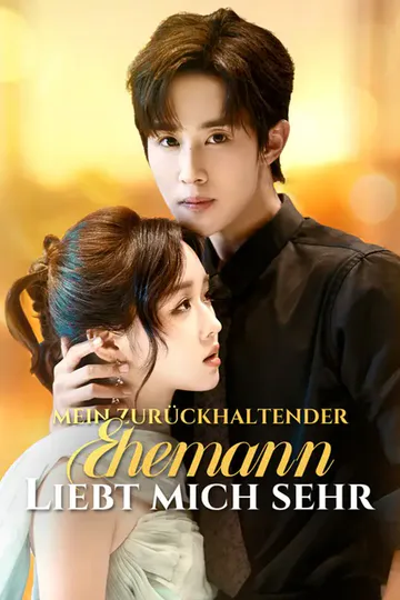 Poster von Mein zurückhaltender Ehemann liebt mich sehr