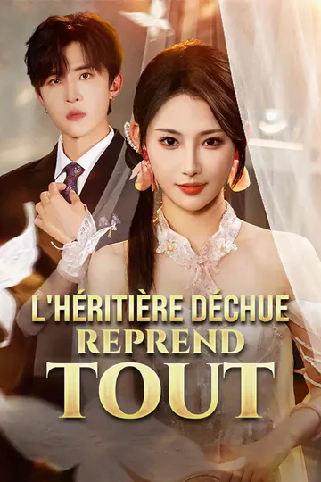Affiche de L'Héritière déchue reprend tout