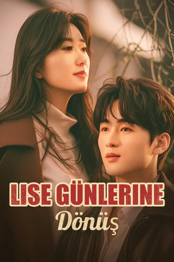 Постер серіалу «Lise Günlerine Dönüş»