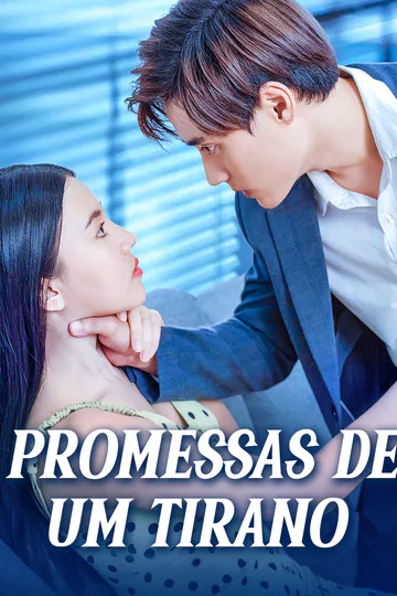Pôster de Promessas de Um Tirano
