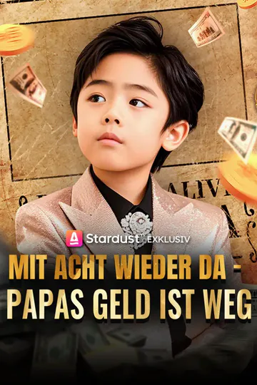 Poster von Mit acht wieder da – Papas Geld ist weg