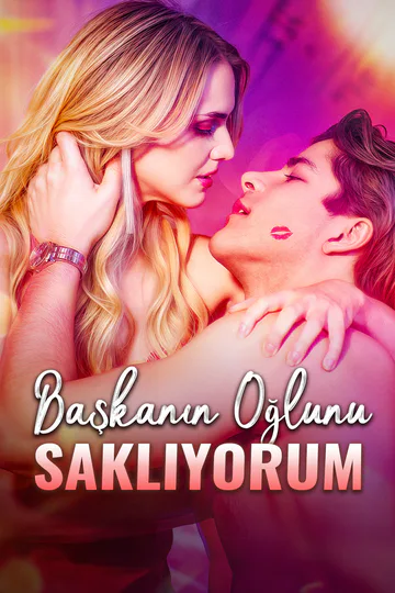 Başkanın Oğlunu Saklıyorum afişi