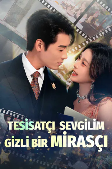 TESİSATÇI SEVGİLİM  GİZLİ BİR MİRASÇI afişi