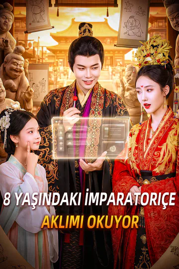 Постер серіалу «8 Yaşındaki İmparatoriçe Aklımı Okuyor»