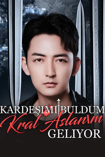 kardeşimi Buldum Kral aslanım Geliyor afişi