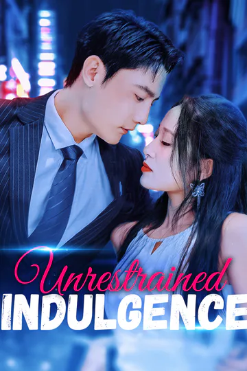 Unrestrained indulgence(Dubbed) poster