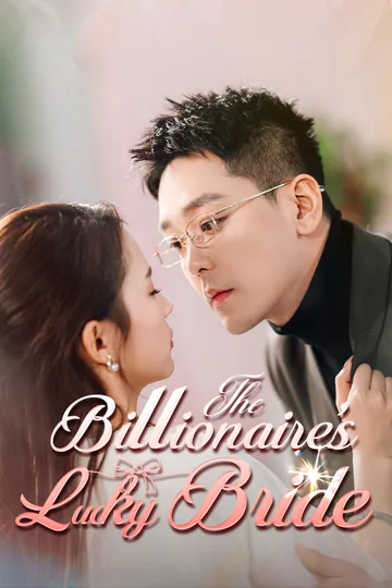 The Billionaire's Lucky Bride poster