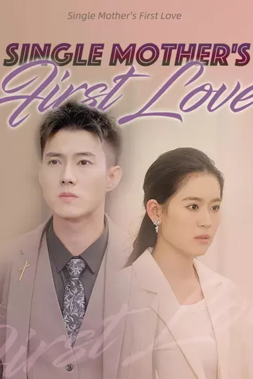 Single Mother's First Love poster