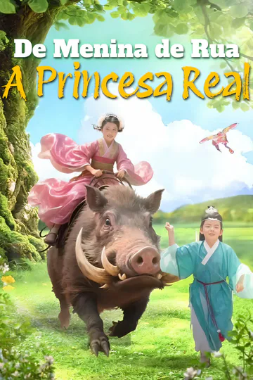 Pôster de De Menina de Rua a Princesa Real