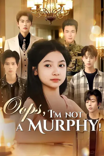 (Dubbed) Oops, I’m Not a Murphy! poster
