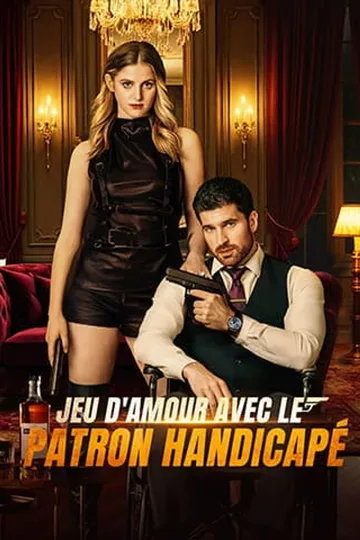 Affiche de (Doublé) Jeu d'Amour avec le Patron Handicapé