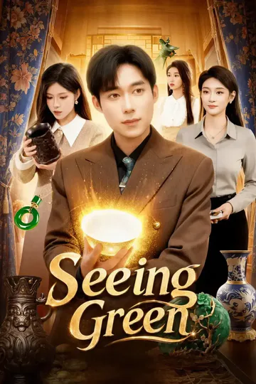 Seeing Green poster