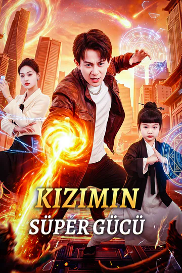 Kızımın Süper Gücü afişi