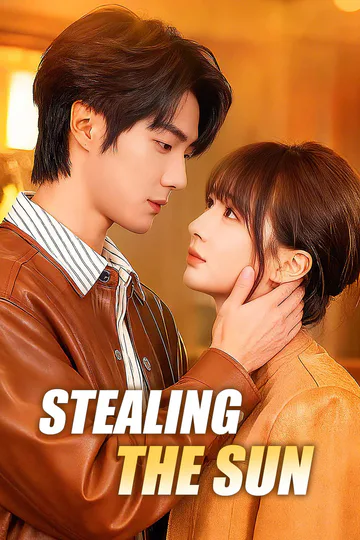 Stealing the Sun poster