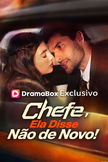 Pôster de Chefe, Ela Disse Não de Novo! (Dublado)