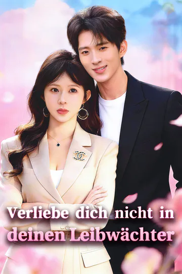 Poster von Verliebe dich nicht in deinen Leibwächter