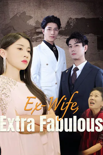 Ex-Wife, Extra Fabulous poster