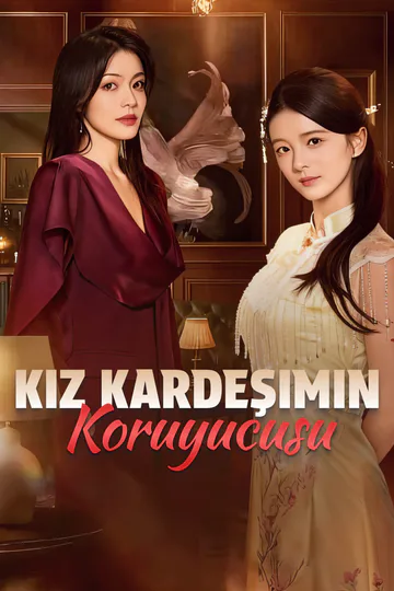 Kız Kardeşimin Koruyucusu afişi