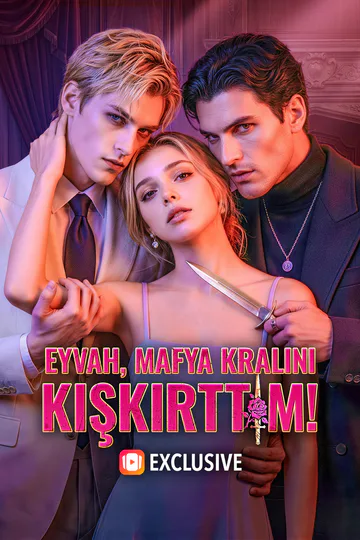 EYVAH, MAFYA KRALINI KIŞKIRTTIM!(Dublajlı) afişi
