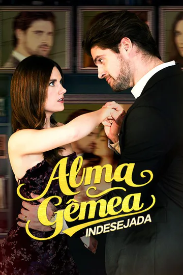 Pôster de Alma Gêmea Indesejada