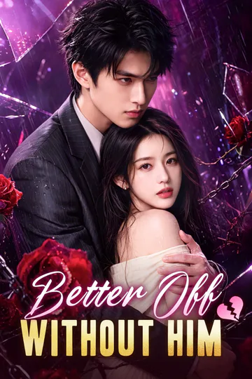 Better Off Without Him poster