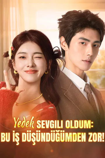 Yedek Sevgili Oldum: Bu İş Düşündüğümden Zor! afişi