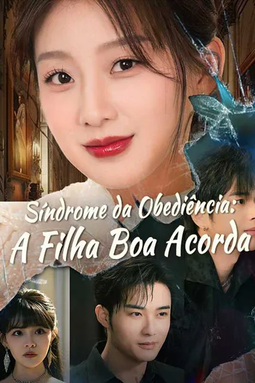 Pôster de (Dublado) Síndrome da Obediência: A Filha Boa Acorda