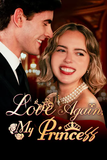 Love Again, My Princess poster