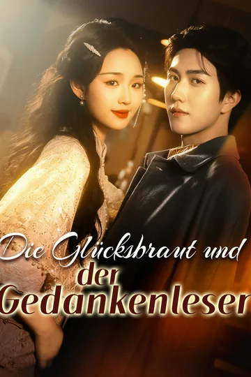 Poster von Die Glücksbraut und der Gedankenleser