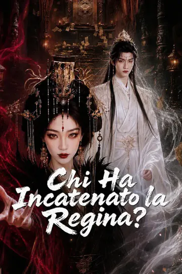 Locandina di Chi Ha Incatenato la Regina?