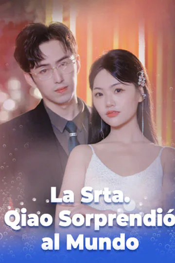 Póster de La Srta. Qiao Sorprendió al Mundo