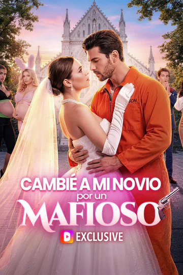Póster de Cambié a Mi Novio por un Mafioso(Doblado)