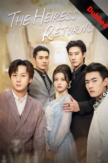 (Dubbed) The Heiress Returns poster